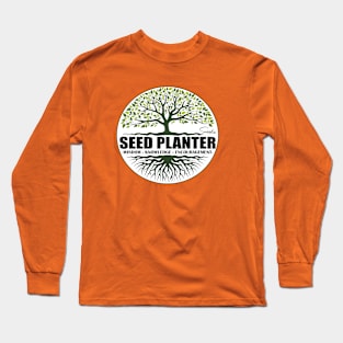 Seed Planter Long Sleeve T-Shirt